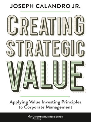 cover image of Creating Strategic Value